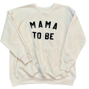 Isabel Maternity Long Sleeve MAMA Embroidered Sweatshirt Size LARGE